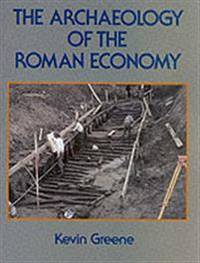 Archaeology of the Roman Economy.