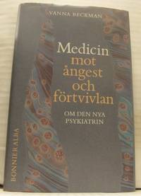 Medicin mot ångest och förtvivlan. Om den nya…