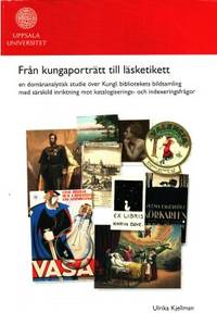 Från kungaporträtt till läsketikett. En…