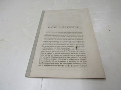 Trial of David F Mayberry, For The Murder Of Andrew Alger; Before the Rock Co. Circuit Court, Judge Doolittle Presiding July 10th and 11th 1855
