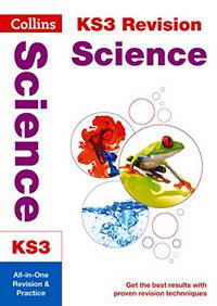 Collins New Key Stage 3 Revision ? Science: All-In-One Revision And Practice