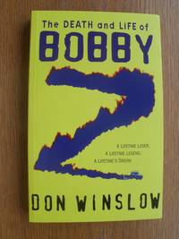 image of The Death and Life of Bobby Z