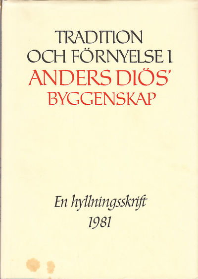 Tradition och förnyelse i Anders Diös’…