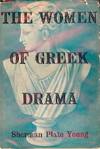 THE WOMEN OF GREEK DRAMA