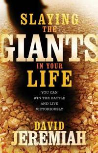 Slaying the Giants in Your Life
