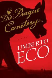 The Prague Cemetery by Umberto Eco - 2011