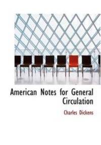 image of American Notes for General Circulation (Large Print Edition)