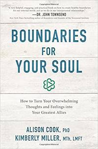 cover of Boundaries for Your Soul: How to Turn Your Overwhelming Thoughts and Feelings into Your Greatest Allies