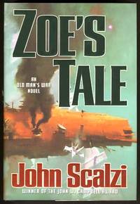 Zoe's Tale by John Scalzi - First Edition - 2008 - from Parigi Books, ABAA/ILAB (SKU: 16293)