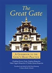 Great Gate: A Guidebook to the Guru's Heart Practice