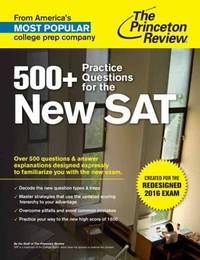 500+ Practice Questions for the New SAT