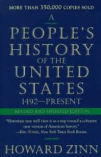 People&#039;s History of the United States, A by Howard Zinn - 1995-02-06