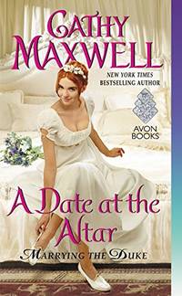 A Date at the Altar: A Witty Regency Romance Where a Dutiful Duke and Defiant Playwright Make a...