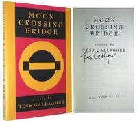 Moon Crossing Bridge by Gallagher, Tess - 1992