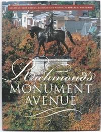 [RICHMOND] RICHMOND’S MONUMENT AVENUE