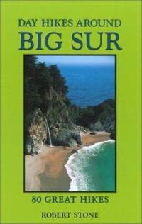 Day Hikes Around Big Sur : 80 Great Hikes