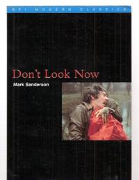 Don't Look Now (BFI Modern Classics)