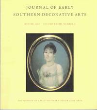 Journal of Early Southern Decorative Arts, Winter 2002, Volume XXVIII, Number 2