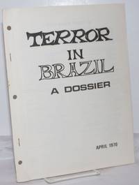 Terror In Brazil: A Dossier - 