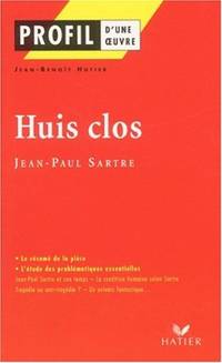 Profil d'une oeuvre: Huis clos: Analyse litt&Atilde;&copy;raire de l'oeuvre (Profile...