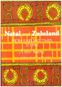 image of NATAL AND ZULULAND FROM EARLIEST TIMES TO 1910