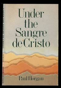 Under the Sangre De Cristo