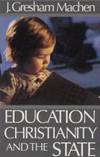 Education Christianity and the State