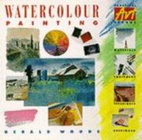 Practical Art:Watercolours (Practical Art School) by Gerald Woods - Hardcover - 1995 - from Bookbarn (SKU: 1174164)