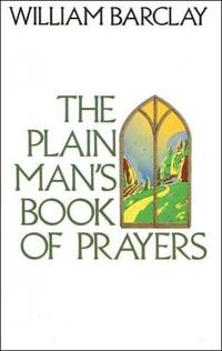 The Plain Man's Book of Prayers