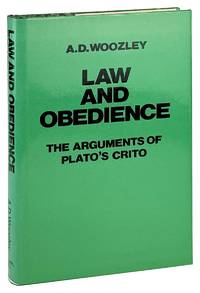 Law and Obedience: The Arguments of Plato's Crito