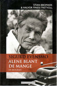 Sigurd Evensmo. Alene blant de mange