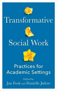 Transformative Social Work: Practices for Academic Settings