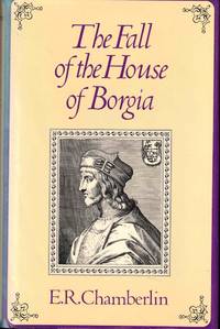 The Fall of the House of Borgia