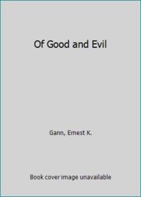 Of Good and Evil