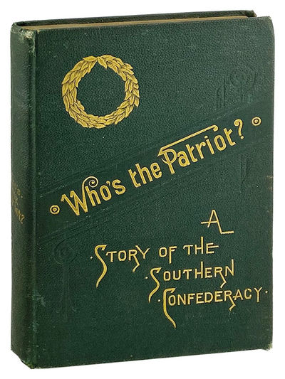 Who's the Patriot? A story of the Southern Confederacy