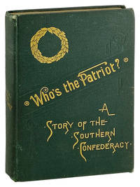 Who's the Patriot? A story of the Southern Confederacy