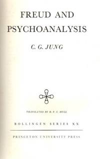 image of FREUD AND PSYCHOANALYSIS; The Collected Works of C.G. Jung: Volume 4