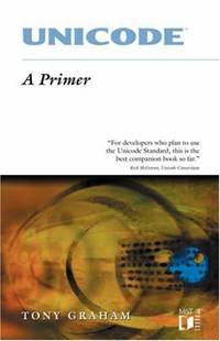 Unicode: A Primer