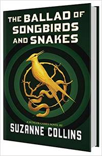 cover of The Ballad of Songbirds and Snakes (a Hunger Games Novel)
