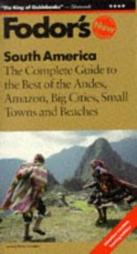 The Best of the Big Cities, Small Towns, Beaches, Andes and Amazon (Gold Guides)