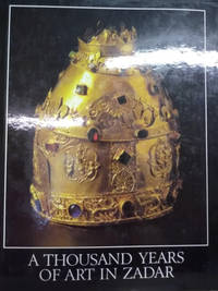 image of A Thousand Years of Art in Zadar (5-15C)