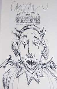 The Adventures of Mr. Maximillan Bachus and His Traveling Circus. Signed with Sketch of Clown.