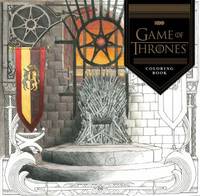 HBO's Game of Thrones Coloring Book : (Game of Thrones Accessories, Game of Thrones Party Gifts,...