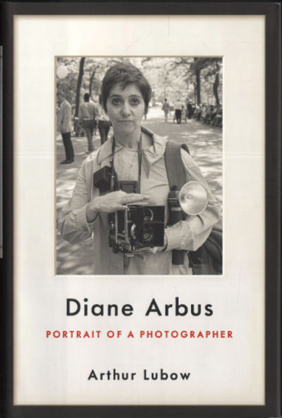 DIANE ARBUS. Portrait of a Photographer.