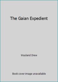 The Gaian Expedient