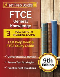 FTCE General Knowledge Test Prep Book: 3 Full-Length Practice Exams and FTCE Study Guide [9th...