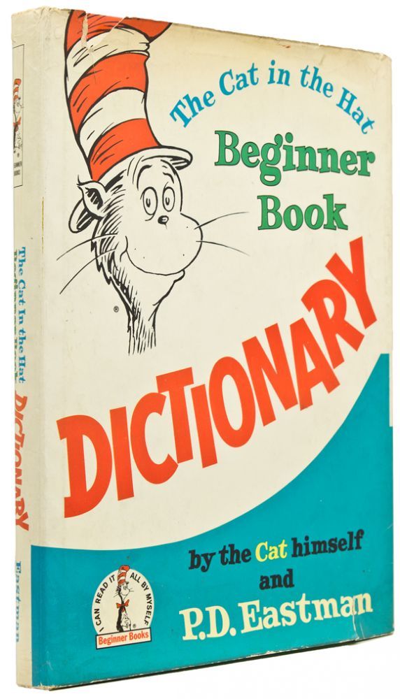 The Cat in the Hat Beginner Book Dictionary by and P.D. Eastman Dr