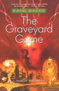 The Graveyard Game : A Novel of the Company