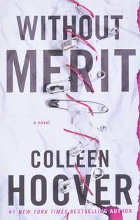 Without Merit : A Novel by Colleen Hoover (English, Paperback)