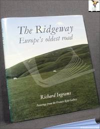 The Ridgeway: Europe's Oldest Road